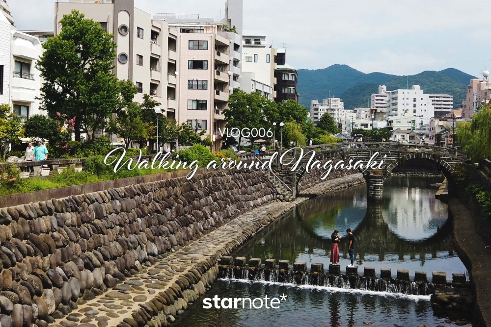 Walking around Nagasaki｜VLOG006